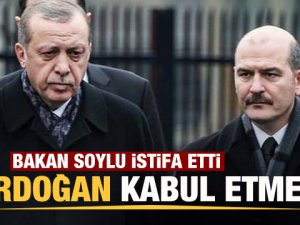 Süleyman Soylu'nun istifası kabul edilmedi