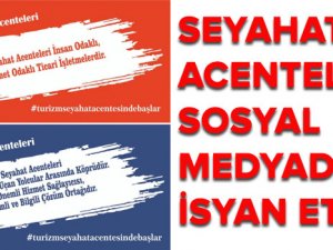 Seyahat acenteleri sosyal medyada eylem başlattı