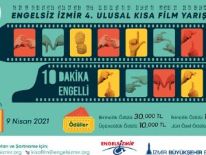 Engelsiz İzmir 4. Ulusal Kısa Film Yarışması başvuruları başladı