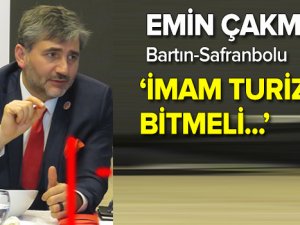 Emin Çakmak: İmam Turizmi’ne çözüm gelecek