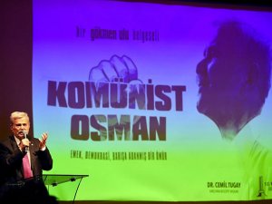 Komünist Osman, Karşıyaka'da ayakta alkışlandı