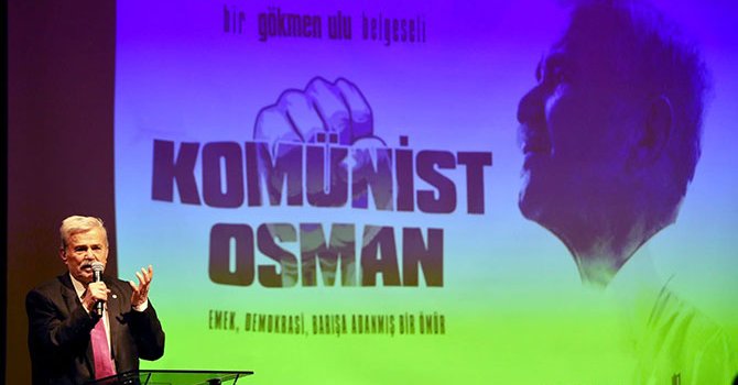 Komünist Osman, Karşıyaka'da ayakta alkışlandı