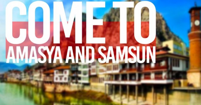 Suudi ve Kuveytli turistlere: Come to Amasya and Samsun