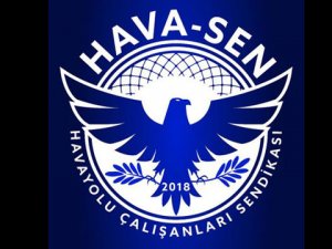 HAVA-SEN'den THY ve Hava-İş'e sert tepki!