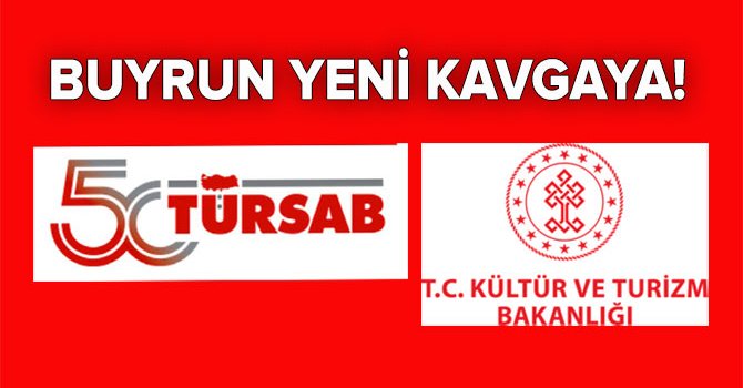 Türsab, Kültür ve Turizm Bakanlığı’na dava açtı