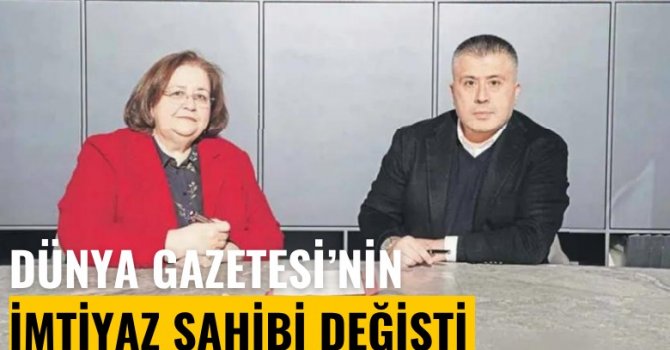 Dünya Gazetesi satıldı: Yeni sahibi Umut Güner