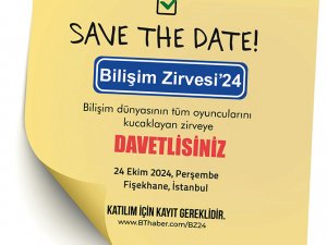 Bilişim Zirvesi “Etkililik, Etkinlik, Verimlilik” ile buluşuyor