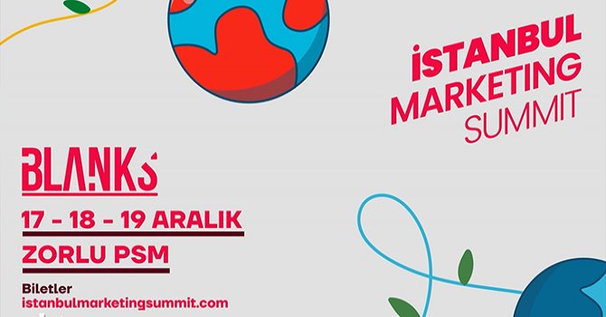 İstanbul Marketing Summit Zorlu PSM’de kapılarını açıyor