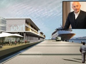 Ferit Şahenk: Galataport 2020'de tamamlanacak!