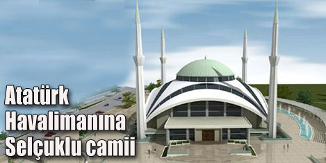 Atatürk Havalimanı'na cami