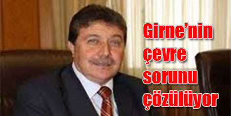 Girnenin çevre sorunu çözülüyor