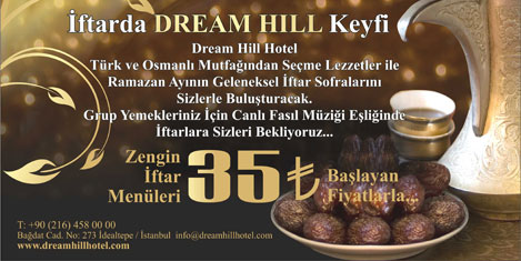 Dream Hill Hotelde iftar keyfi