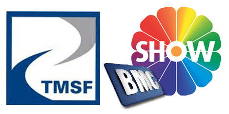 TMSF, Show TV ve BMC'ye el koydu