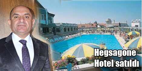 Hegsagone Hoteli satıldı