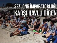 Yunan halkı, şezlonga 'karşı havlu hareketi' başlattı